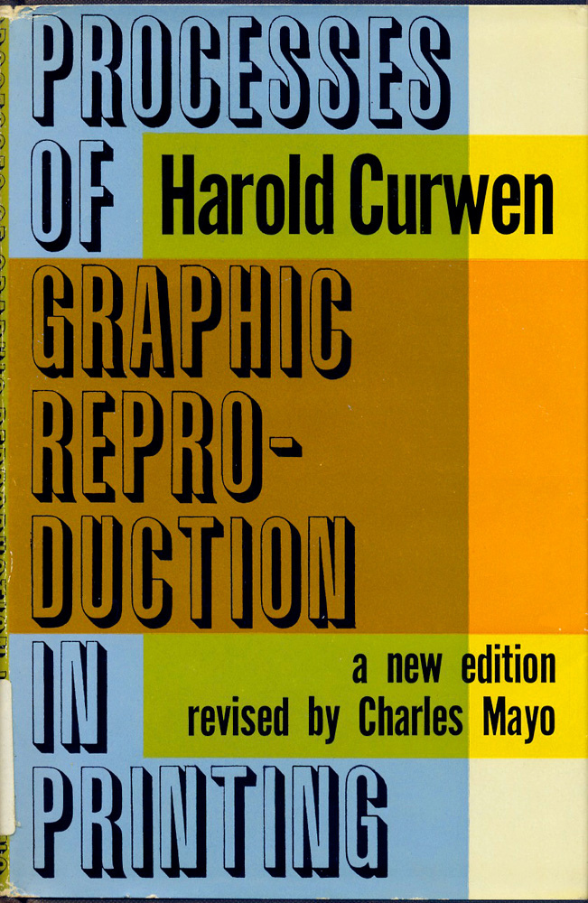 Processes of Graphic Reproduction in Printing, Revised Edition 1