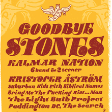 “Goodbye Stones” poster