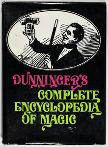 <cite>Dunninger’s Complete Encyclopedia of Magic</cite> by</span> Joseph Dunninger