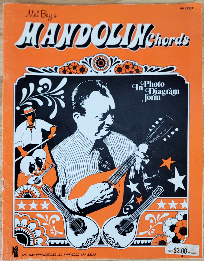 Mel Bay&rsquo;s Mandolin Chords In Picture and Diagram Form, first published in 1963