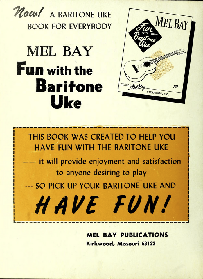 The back covers feature a range of period faces. This one has , , , and . “Fun with the Baritone Uke” pairs Franklin Gothic with an unidentified bold casual sans with flared stems.