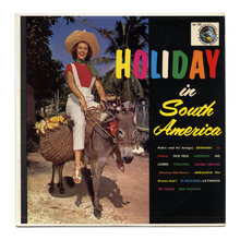 Pedro and His Amigos – <cite>Holiday in South America</cite> album art