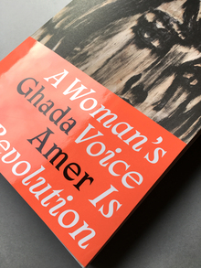 <cite>Ghada Amer – A Woman’s Voice Is Revolution</cite> exhibition catalog