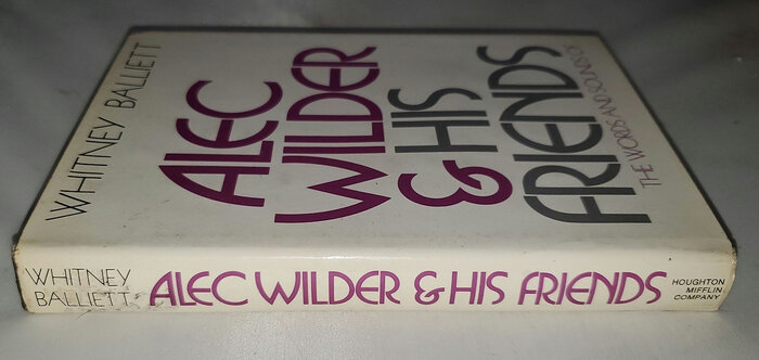 Alec Wilder &amp; His Friends. The Words and Sounds of… by Whitney Balliett 3
