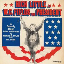 Rich Little – <cite>W.C. Fields for President</cite> album art