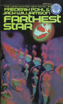 <cite>Farthest Star</cite> by Frederik Pohl &amp; Jack Williamson (Ballantine Books first edition)