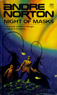 <cite>Night of Masks</cite> by Andre Norton (Fawcett Crest)
