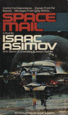 <cite>Space Mail</cite> by Isaac Asimov with Martin H. Greenberg &amp; Joseph Olander (Fawcett Crest)