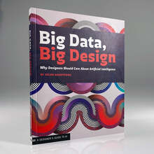 <cite>Big Data, Big Design</cite> by Helen Armstrong