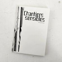 <cite>Chantiers Sensibles</cite> by <span>Kiara Jouhanneau</span>