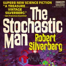 <cite>The Stochastic Man</cite> by Robert Silverberg (Fawcett Gold Medal)