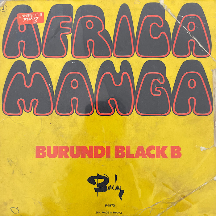 Burundi Black B – “Marabunta” / “Africa Manga” French single cover 1