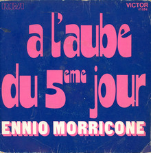 Ennio Morricone – “<span>À l’aube du 5eme jour</span>” French single cover