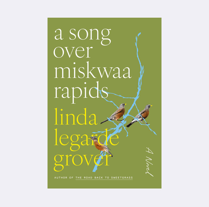 A Song over Miskwaa Rapids by Linda LeGarde Grover 2