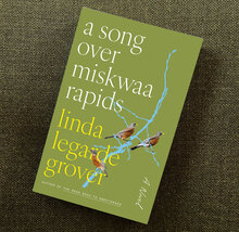 <cite>A Song over Miskwaa Rapids</cite> by Linda LeGarde Grover