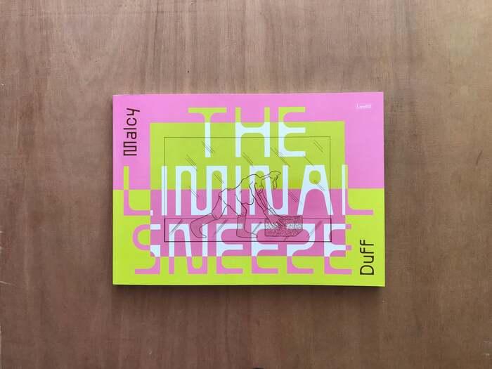 The Liminal Sneeze by Malcy Duff 3