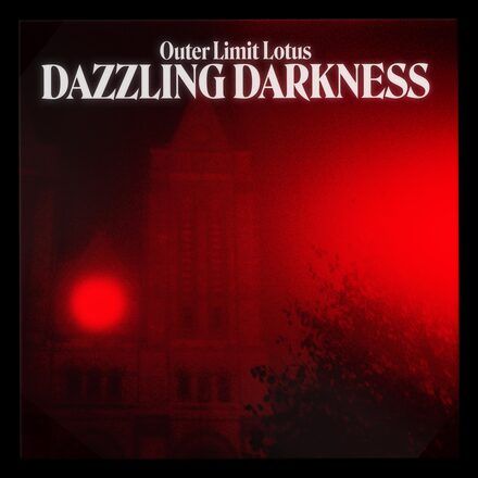 Outer Limit Lotus – Dazzling Darkness album art, single covers, collateral