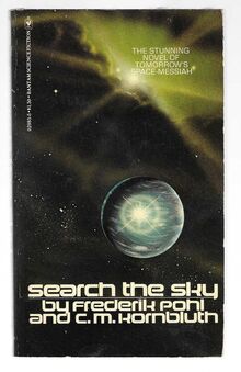 <cite>Search the Sky</cite> by Frederik Pohl and C.M. Kornbluth (Bantam Books)
