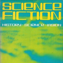 <span> <cite>Science Fiction: History · Science · Vision</cite> by Robert Scholes and Eric S. Rabkin (<span>Oxford University Press</span>)</span>