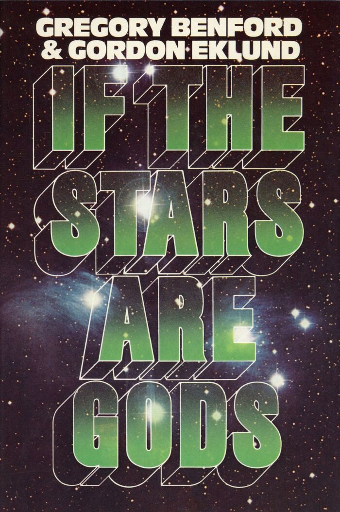 If the Stars Are Gods by Gregory Benford &amp; Gordon Eklund 1