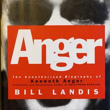 <cite><span>Anger. The Unauthorized Biography of Kenneth Anger</span></cite> by Bill <span>Landis</span>