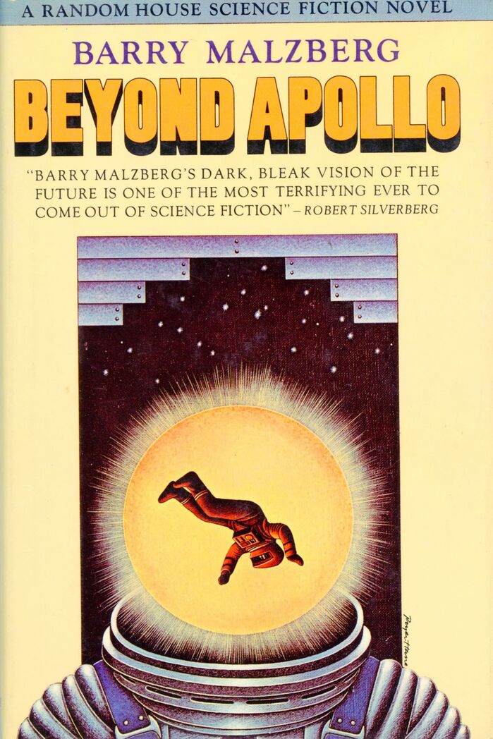 Beyond Apollo by Barry Malzberg (Random House) 1