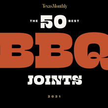 <cite>Texas Monthly</cite>, “The 50 Best BBQ Joints 2021” web<span class="nbsp">&nbsp;</span>page