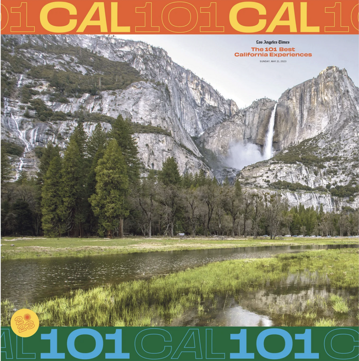 Los Angeles Times, “CAL 101: The 101 Best California Experiences” special section 4