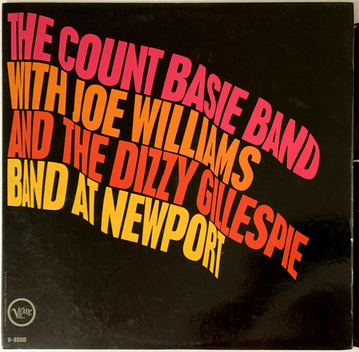 The Count Basie Band with Joe Williams and the Dizzy Gillespie Band – At Newport [More info on Discogs]