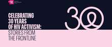 <cite>Celebrating 30 Years of HIV Activism: Stories from the Frontline</cite>