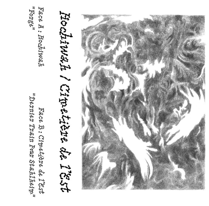 Hochiwah / Cimetière de l’Est – Forge / Dernier Train Pour Stahlheim album art 1