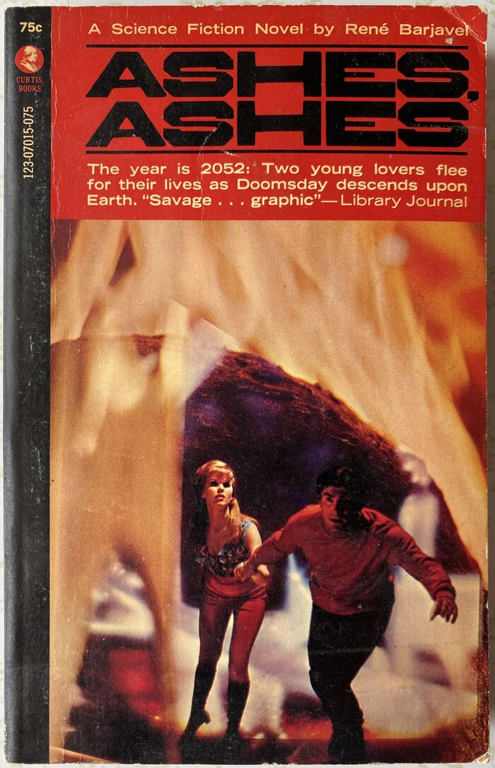 Ashes, Ashes by René Barjavel (Curtis Books) 1