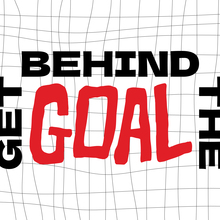 Get Behind the Goal