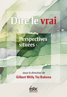 <cite>Dire le vrai</cite>