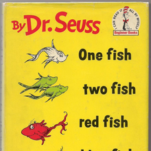 <cite>One Fish Two Fish Red Fish Blue Fish</cite> by Dr. Seuss (1960 edition)