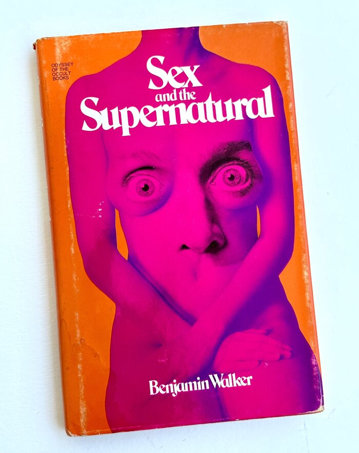 Sex and the Supernatural by Benjamin Walker (Castle Books) 1