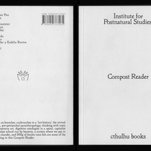 <cite>Institute for Postnatural Studies’ Compost Reader </cite>by Cthulhu Books