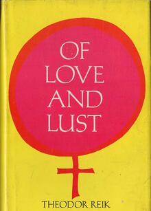 <cite>Of Love and Lust</cite> by Theodor Reik (Farrar, Straus and Giroux)