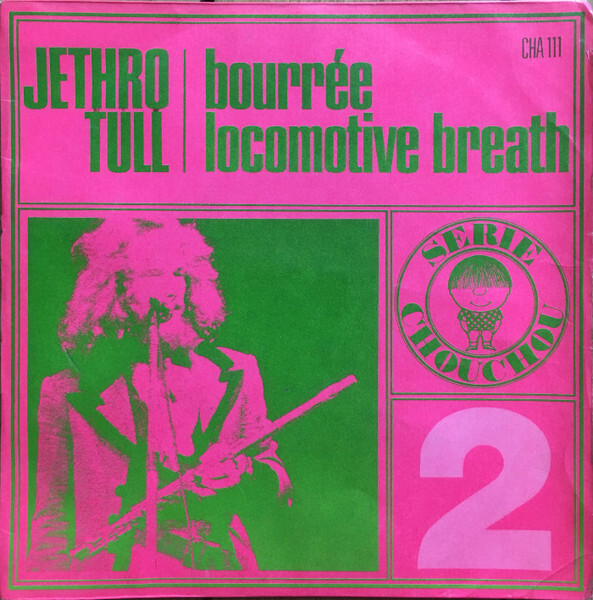#2, Jethro Tull &ndash; &ldquo;Bour&eacute;e&rdquo; / &ldquo;Locomotive Breath&rdquo;
