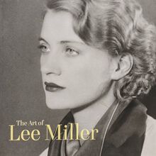 <cite>The Art of Lee Miller</cite> by Mark Haworth-Booth