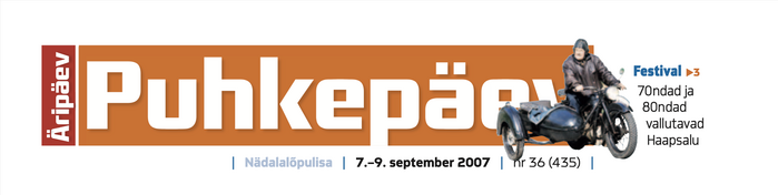 &Auml;rip&auml;ev is Estonian for &ldquo;business day&rdquo;. The weekend edition consequently is named Puhkep&auml;ev, that is &ldquo;holiday&rdquo;.