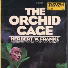 <cite>The Orchid Cage</cite> by <span>Herbert W. Franke</span>