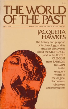 <cite>The World of the Past</cite> by Jacquetta Hawkes (Simon &amp; Schuster, 1975)