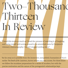 <cite>Not Coming to a Theater Near You</cite> Two-Thousand Thirteen In Review