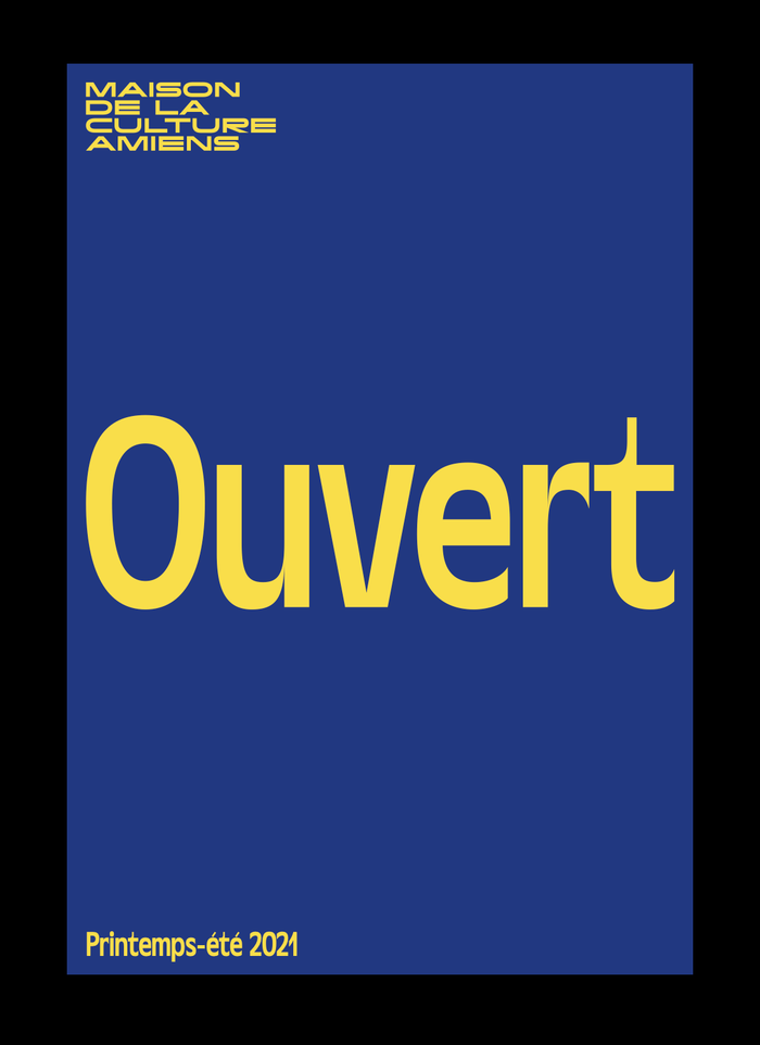 “Ouvert” – the MCA is open. The booklet with the program for spring/summer 2021 brought a change of colors, to blue and yellow.