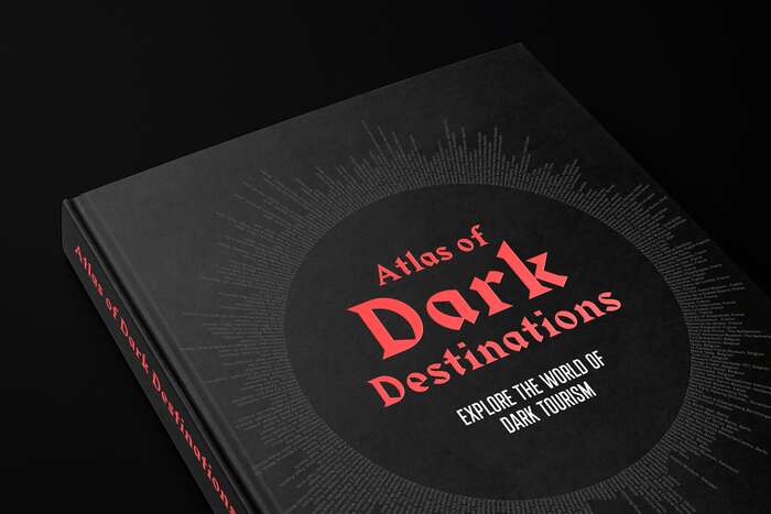 Atlas of Dark Destinations by Peter Hohenhaus 2