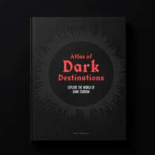 <cite>Atlas of Dark Destinations</cite> by Peter Hohenhaus
