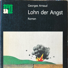 <cite>Lohn der Angst</cite> by Georges Arnaud