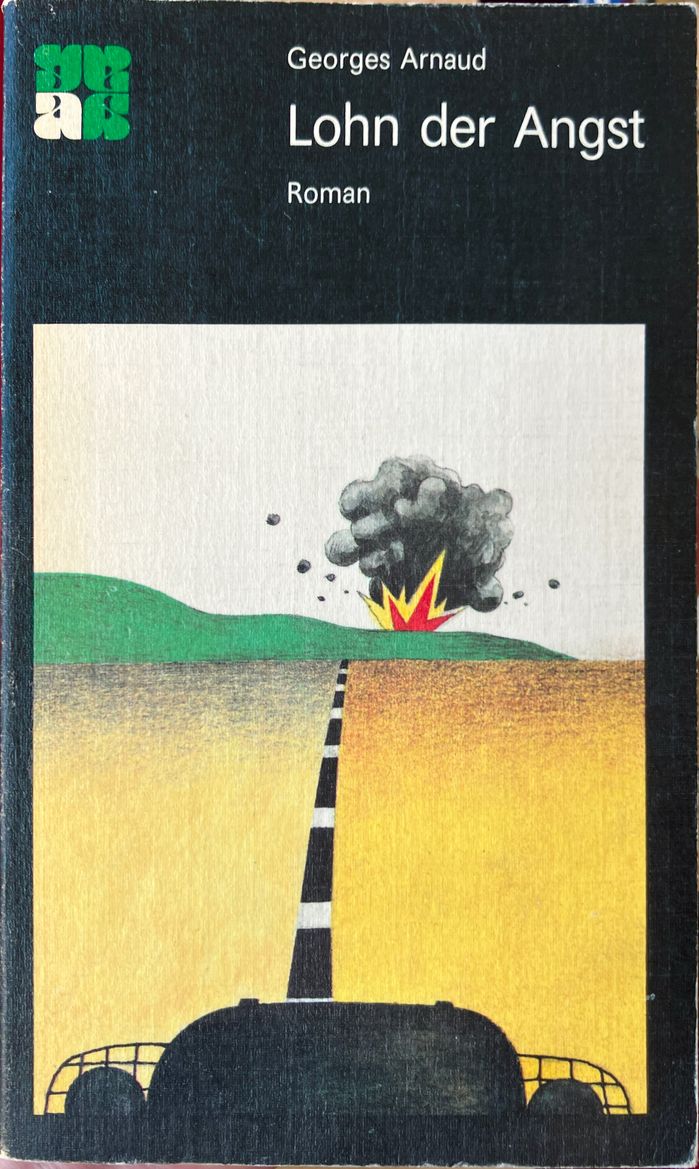 Lohn der Angst by Georges Arnaud