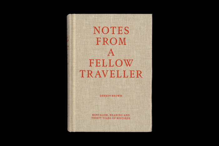 Notes from a Fellow Traveller by Derren Brown 1